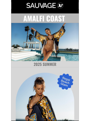Sauvage Swimwear - 2025 Summer * Amalfi Coast