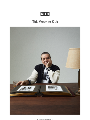 KITH - This Week at Kith