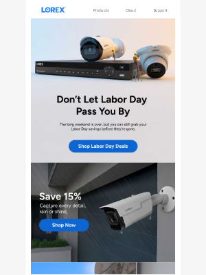 Lorex Technology - Last Chance: Labor Day Deals End This Week!