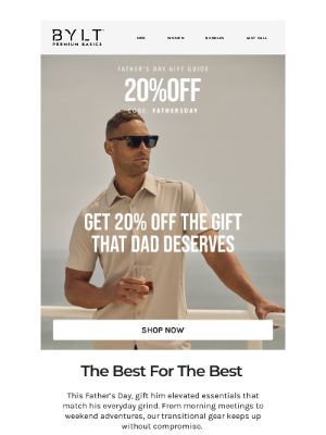BYLT Basics - 20% OFF The Perfect Gift for Dad 🎁