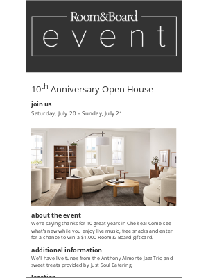 Room & Board - Reminder! 10th anniversary open house + $1,000 gift card giveaway
