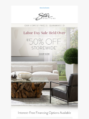 Star Furniture - Final Days!  Up to 50%