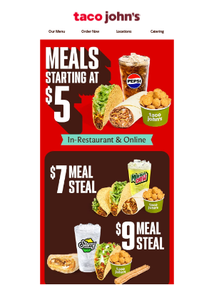 Taco John's - Big appetite? Bigger Steal.