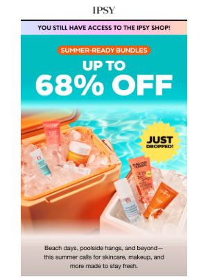 ipsy - New beauty just dropped 💦⛱️