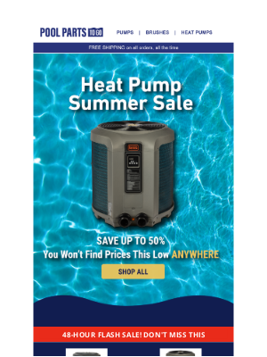 Pool Parts To Go - FINAL DAY! 🚨 50% OFF HEATERS