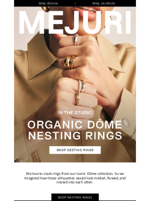 Mejuri - In the Studio with Organic Dôme Nesting Rings