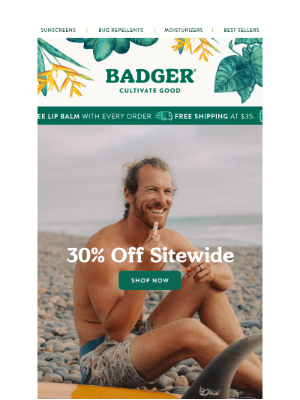 Badger Balm - 30% OFF SITEWIDE 🏄