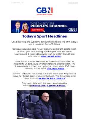 GB News (United Kingdom) - Alcaraz into US Open final | PSG boss rushed to hospital | Raducanu ditches BJK Cup