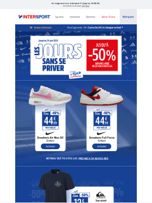 INTERSPORT (France) - 🚨 EXCLU TEAM : jusqu'à -50% sur une large sélection d'articles rien que vous !
