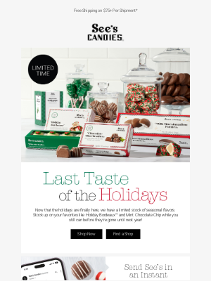 See's Candies - 📣 Last Call: Holiday Limited Time Sweets