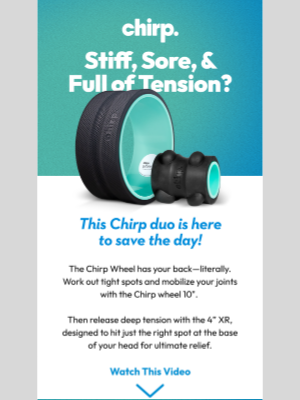 Chirp - Stiff, Sore, & Full of Tension?