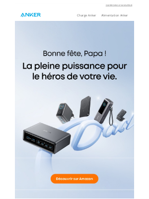 Anker - Bonne fête, Papa 🔥 de l'énergie pour lui, des économies pour vous