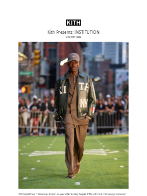 KITH - Kith Presents: INSTITUTION