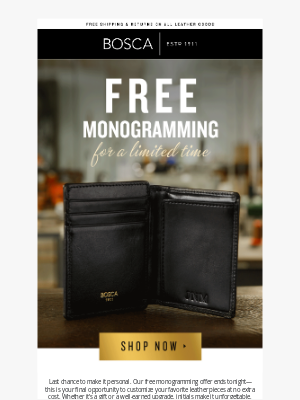 Bosca Accessories - Free Monogramming Ends Tonight ⏳