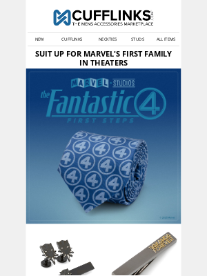 CuffLinks - Our new Fantastic Four tie is here. Subtle. Sleek. Super.