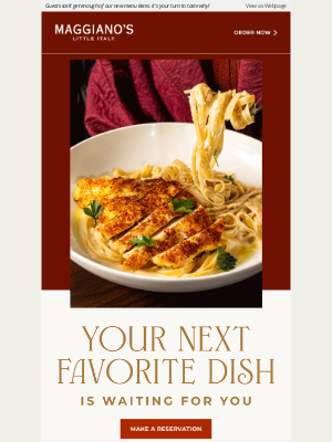 Maggiano's Little Italy - A new era of flavor is here with our reimagined classics