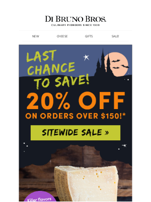 Di Bruno Bros. - 20% Off Ends Tonight — Happy Halloween!