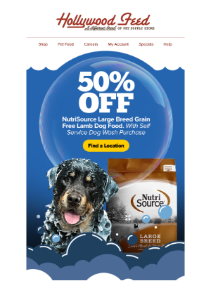 Hollywood Feed - Get 50% Off NutriSource Large Breed Grain Free Lamb, with Self Service Dog Wash Purchase!