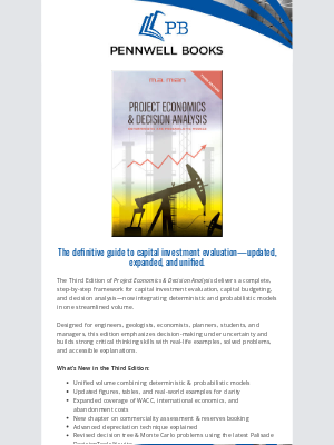 PENNWELL BOOKS - New Release: Project Economics & Decision Analysis, 3rd Edition – Now in One Comprehensive Volume