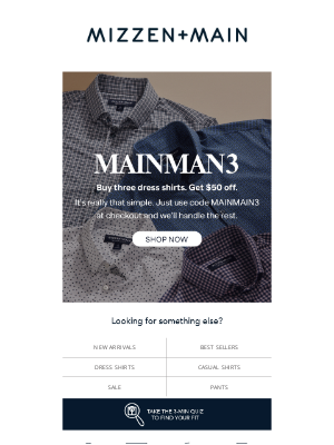 Mizzen+Main - Want $50 off a dress shirt?