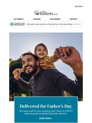 1-800-Baskets - Order today to get gifts in time for Father’s Day.