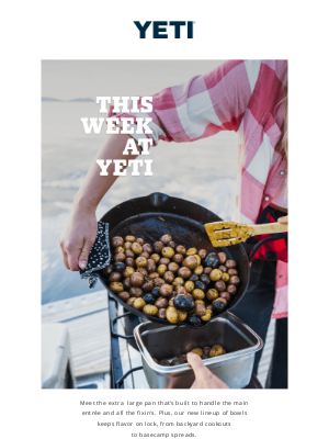 YETI - New Gear For Your Next Meal