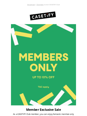 Casetify - Hi jessica, Member Slash Prices Just for You!
