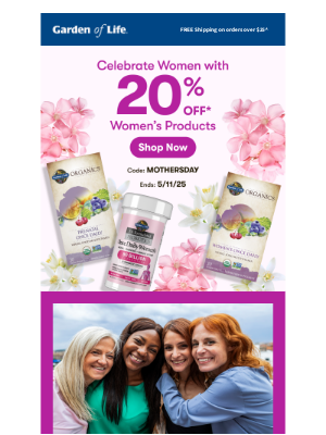Garden of Life - 🎉Celebrate Women with 20% Off* “Her” Essentials!