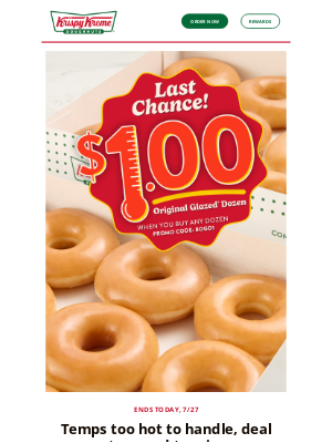 Krispy Kreme Doughnuts - The heat is on and so is your $1 Original Glazed® Dozen deal