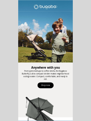 Bugaboo - For neighborhood strolls, and beyond