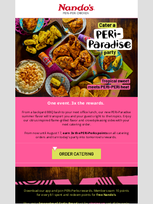 Nando's PERi-PERi - Catering just got 3x more rewarding.💰