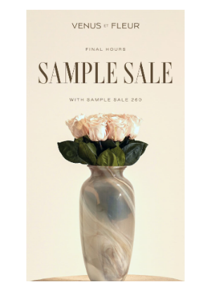 VenusETFleur - Final Hours: The Online Sample Sale