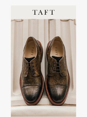 Taft - Your shoes should say something...