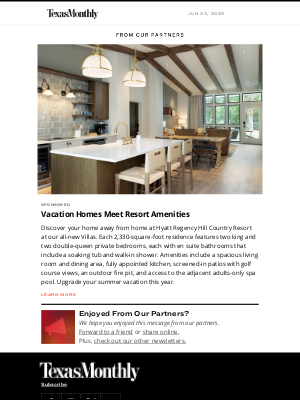 Texas Monthly - Experience a Reimagined and Redefined Hyatt Regency Hill Country Resort and Spa.