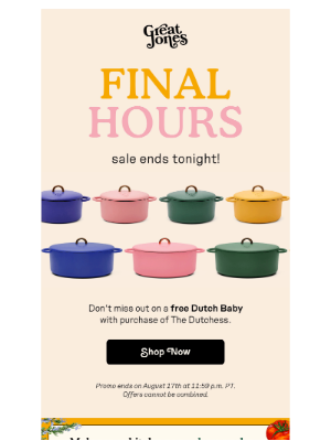 Great Jones - Free Dutch Baby - Last Call