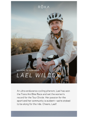 ROKA - ROKA welcomes Lael Wilcox to the team!