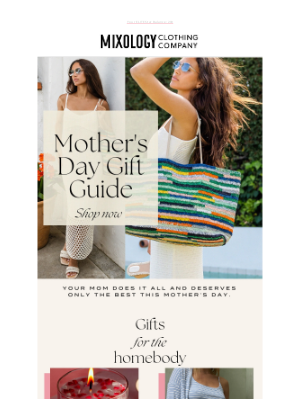 Mixology Clothing Co - The Mother's Day Gift Guide 💞
