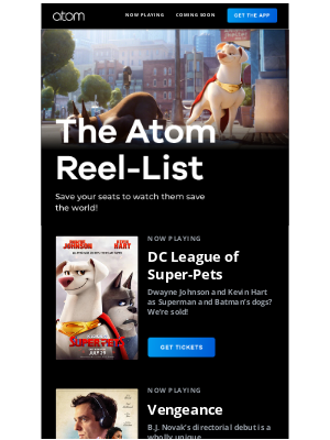 Atom Tickets - 🦸 🐕 DC League of Super-Pets is in theaters now