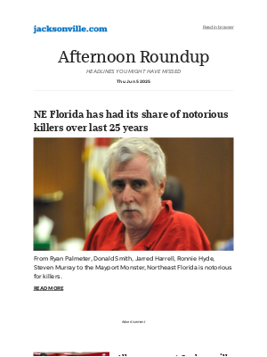 The Florida Times-Union - Afternoon Roundup: NE Florida has had its share of notorious killers over last 25 years
