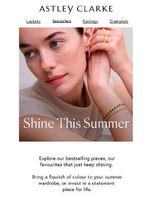Astley Clarke - Our Top 5 Summer Picks