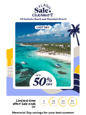 Club Med - Last Chance: Memorial Day All-Inclusive Deals
