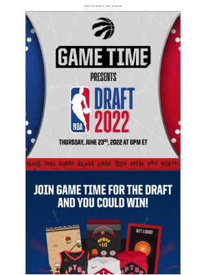 Toronto Raptors - Game Time Presents: NBA Draft 2022