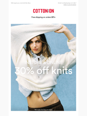 Cotton On & Co. - 30% off knits ❄​