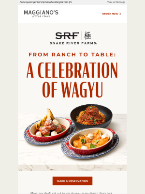 Maggiano's Little Italy - Our chefs created dishes with Wagyu guaranteed to wow