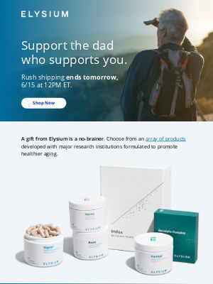 Elysium Health - ⏳ Ends in 24 hours: Free rush shipping for Dad