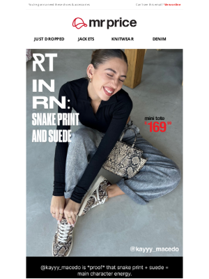 Mr Price (South Africa) - @Kayyyy_Macedo is snake & suede obsessed! HBU? 👜