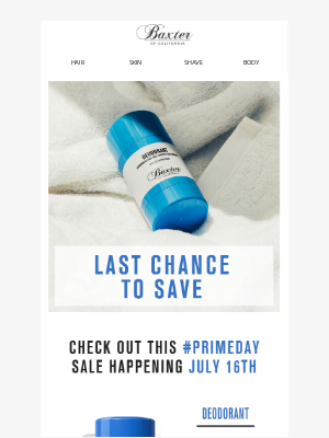 Baxter Of California - Last Chance For #PrimeDay Savings 🤑