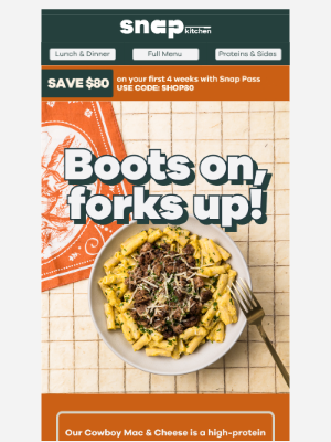 Snap Kitchen - $80 Off This Boot Scootin’ Mac & Cheese