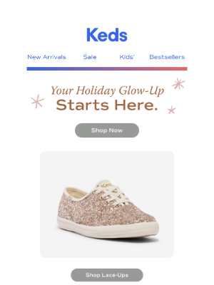 Keds - Your holiday glow-up. 🌟