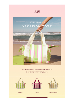 July - Introducing the Vacation Tote